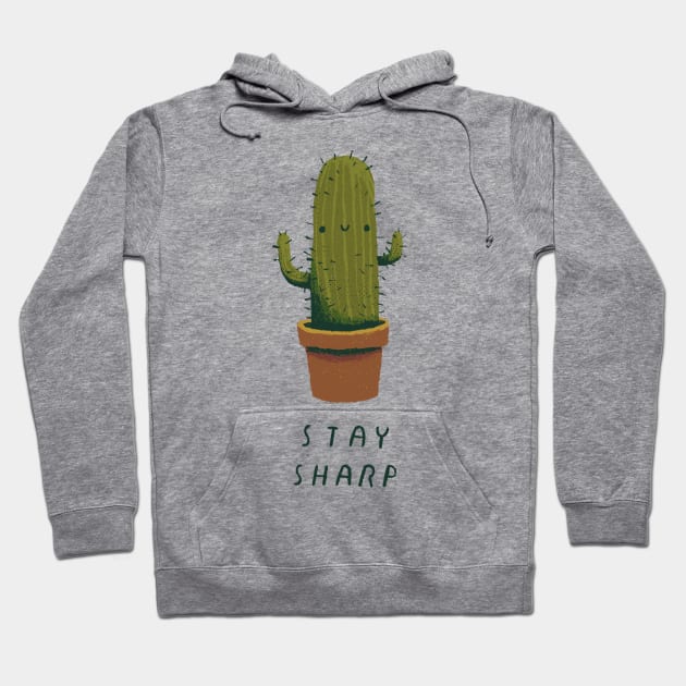 stay sharp Hoodie by Louisros